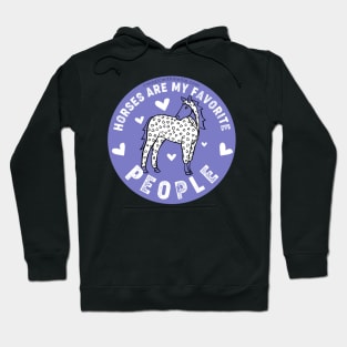 Horses are My Favorite People — Original Illustration series Hoodie